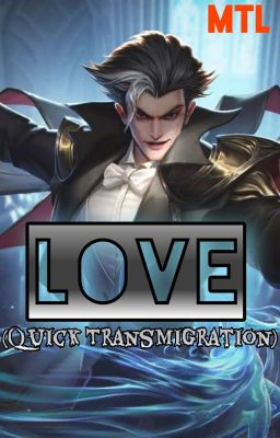 Love [Quick Transmigration]