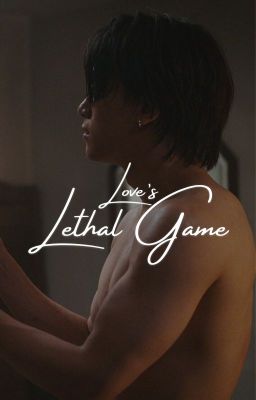 Love's Lethal Game | Night Has Come