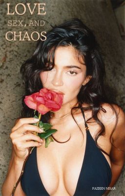 love, sex and chaos