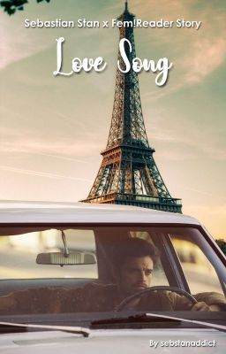 Love Song - Sebastian Stan x Female!Reader