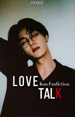 Love Talk | Qian Kun [DISC]