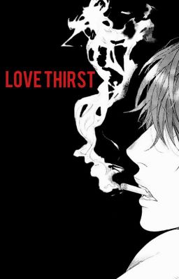 Love Thirst ||Woosan||