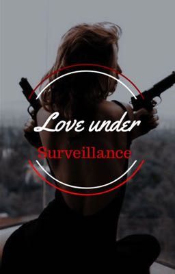 Love under Surveillance 