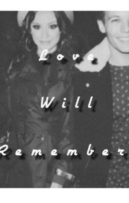 Love will remember