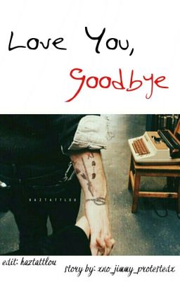 Love You Goodbye