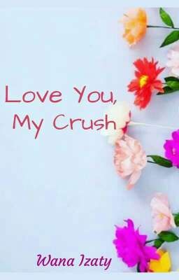 Love You My Crush