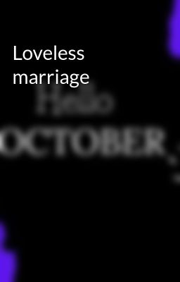 Loveless marriage