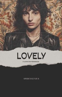 LOVELY| it character preferences and imagines