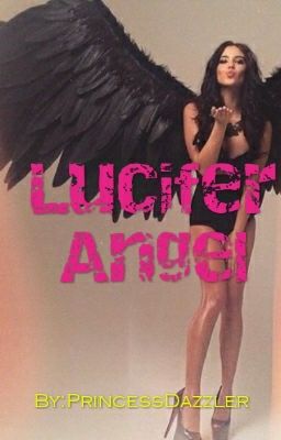 Read Stories Lucifer's angel - TeenFic.Net