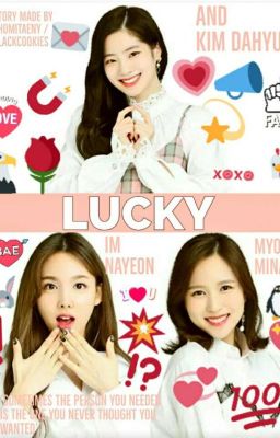 LUCKY | DAYEON FIC