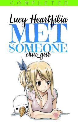 Lucy Heartfilia Met Someone ➳ lucy x oc