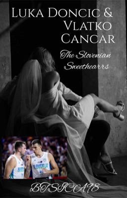 Luka Doncic & Vlatko Cancar: The Slovenian Sweethearts