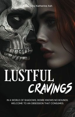 Lustful Cravings