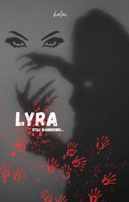 LYRA (still wandering)