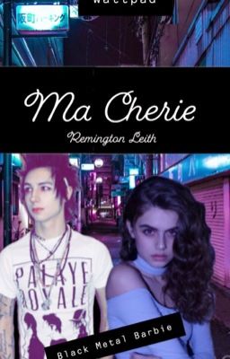 Ma Chérie | Remington Leith