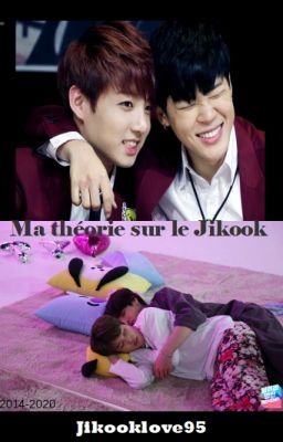 Ma théorie sur le Jikook