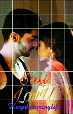 Maaneet - Still Love You ( Completed )