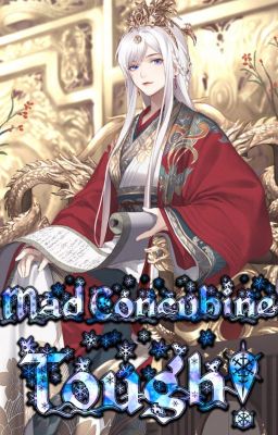 Mad Concubine - Tough