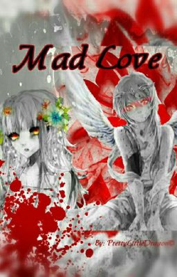 Mad Love  [Kouha x OC]