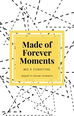 Made of Forever Moments