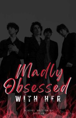 Madly Obsessed with Her (SANTILLAN SECOND GEN. #2)