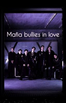 mafia bullies in love | Season 1-introduction