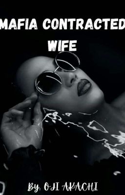 Mafia Contracted Wife 