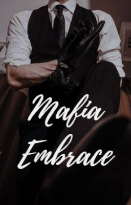 Mafia Embrace