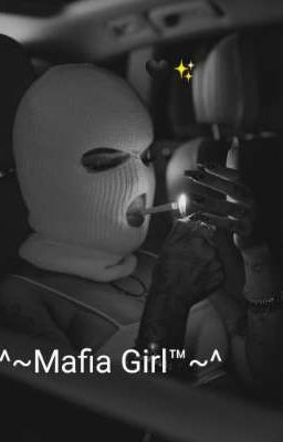 ^~Mafia¥Girl™~^.