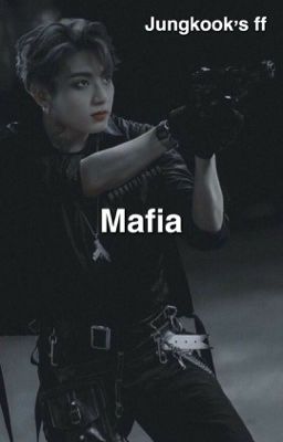 Mafia Jungkook's FF