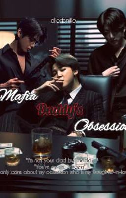 Mafia King's obsession with there daughter in law