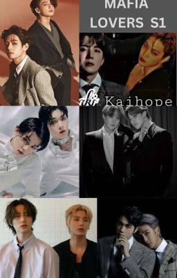 Mafia lovers S1 (bts/txt/kai) 