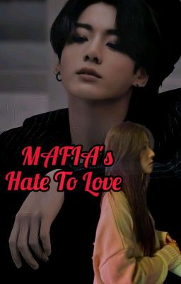 Read Stories MAFIA's HATE To LOVE || Jjk ||  - TeenFic.Net