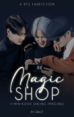 MAGIC SHOP || vminkook sibling imagines