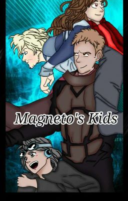 Magneto's Kids