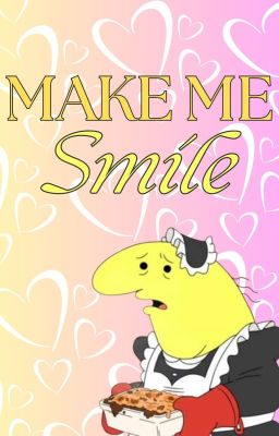 Make Me Smile (Charlie X Reader)