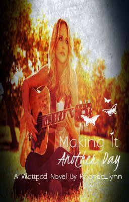 Making it Another Day <3 (A Louis Tomlinson FanFic)