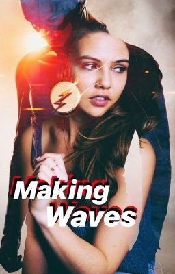 Making Waves | Barry Allen