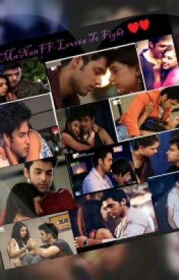 Manan Ff- Lovers To Fight(Complete) 