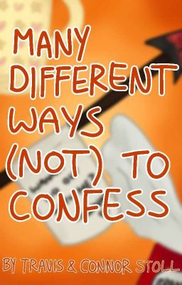 Many Different Ways (Not) To Confess | Malconnor Fanfiction 