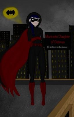 Marinette Daughter of Batman