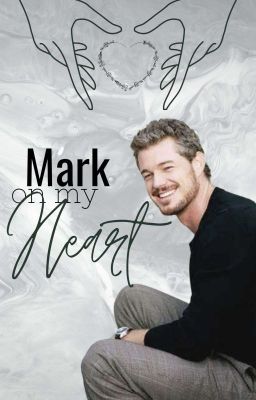 mark on my heart | Mark Sloan