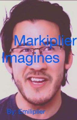 Markiplier Imagines