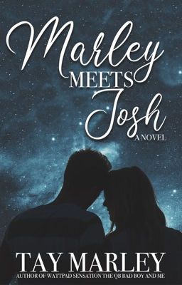 Read Stories Marley Meets Josh - TeenFic.Net