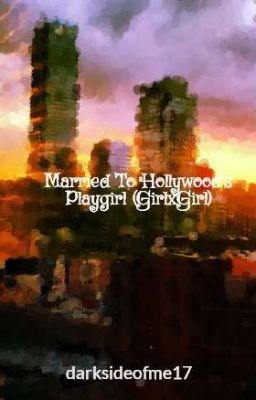 Married To Hollywood's Playgirl (GirlxGirl)