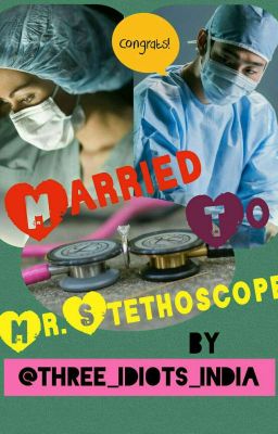 Married To Mr.Stethoscope