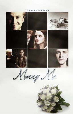 Marry Me (Dramione)