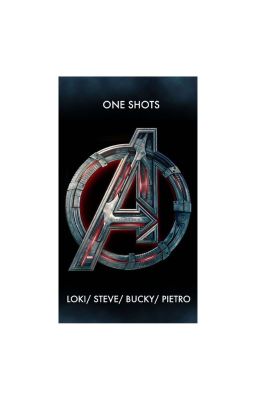 MARVEL ONE SHOTS ( LOKI/BUCKY/STEVE/PIETRO)