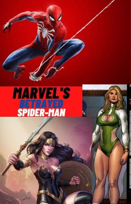 Marvel's Betrayed Spider-Man