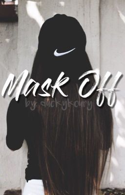 Mask Off // (Mark Thomas Fanfiction)